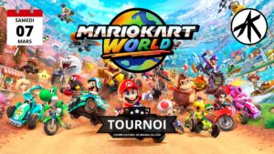 2026/03/07 - Tournoi Mario Kart World - Braine-l'Alleud